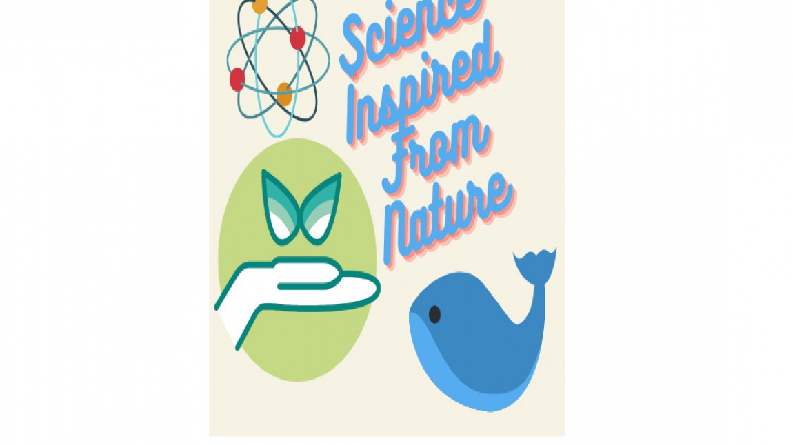 SCIENCE INSPIRED FROM NATURE